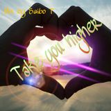Saibo T - Take you higher