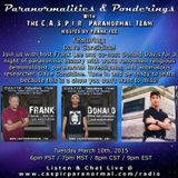 Paranormalities & Ponderings Radio Show featuring Dave Considine - Paranormal History!