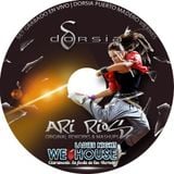 Ari Rios - Dorsia Live (Viernes Resident)
