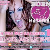 BUEN MATERIAL In The Mix Episodio 1