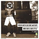 Serious Thing - Fresh With Culture Vol.1 - INNA RUB A DUB STYLE (2015)