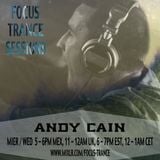Focus Trance Sessions™ ➢ Special Guest : ANDY CAIN