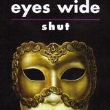 Eyes Wide Shut
