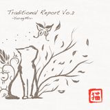 Traditional Report Vo.2
