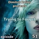 Dimitris Kolios - Trying to Forget 51