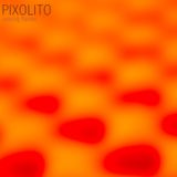 pixolito not messing around at all