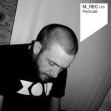 M_REC LTD PODCAST 05 - MAX_M