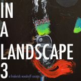 In A Landscape 3