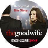 POP&SOUL KICKS #46: Las canciones de THE GOOD WIFE