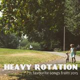 Heavy Rotation