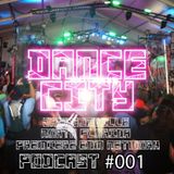 Dance City Podcast #001 Mixed by Lurk City