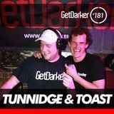 Tunnidge & Toast - GetDarkerTV LIVE 181