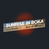 Sunrise in Boka Best of 2012 (Part 1)