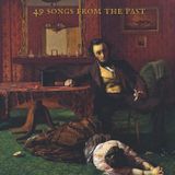 49 Songs From The Past