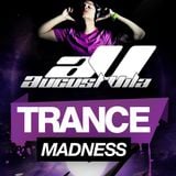 August Vila Presents Trance Madness 002
