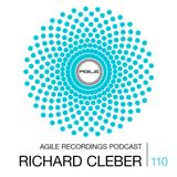 Agile Recordings Podcast 110 with Richard Cleber