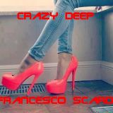 Crazy Deep