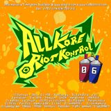 3R2 @ Allkore Riot Kontrol 06