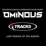 Ominous at Tracks Nightclub Mix - 10/9/15