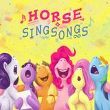 Horse Singsongs