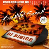 DJ BIGICE - Beautiful Sunset (DJ MIXTAPE)