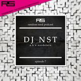 Random Seed Episode 7 by DJ NST