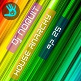 Dj NOQUIT - HOUSE ANARCHY EP 25