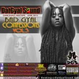 DatGyal Sound - Bad Gyal Confessions Vol.3 Mixtape - June 2015