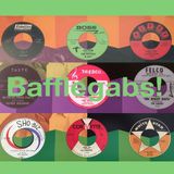 Bafflegabs! Episode 6 - WDST Vol 1: I Was A Teenage Goo Goo Muck