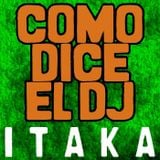 Itaka feat Manu Blanco - Como Dice El Dj (Frenk Dj & Joe Maker Remix)