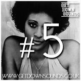 Get Down Promo Mix #5