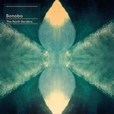 Bonobo - North Borders mix