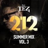 212 DJ TEZ Summer MIX VOL 3