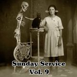 Sunday Service No.9