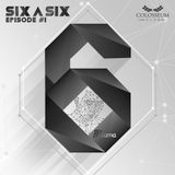Six A Six Episode #1