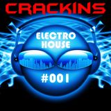 Electro House_Crackins_Podcast #1