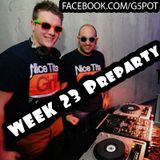 WEEEK 23 Preparty (June 4 - June 10)