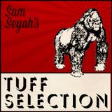 Tuff Selection
