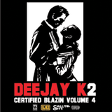 Certified Blazin Vol. 4