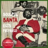 Soulful Santa Gets Prepared