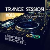 Daniel Ascot - Trance Session #013 - End Of Year Mix