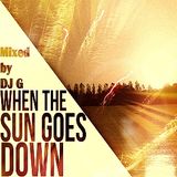 DJ G - #When the Sun Goes Down