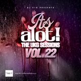 E1D - It's A Lot! The UKG Sessions, Vol. 22