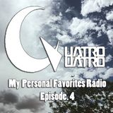 My Personal Favorites Radio Ep. 4