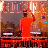 Dr. PELüK! present CLOSING 08/09/2013