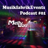 MusikfabrikEvents Podcast #01 w/ Melly Lou