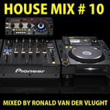 House Mix # 10