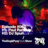 The Dog & Pony Radio Show #063: Guest DJ Spun