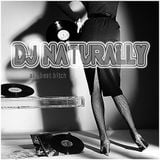 DJ Naturally Mini- Mix