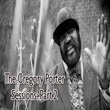 The Gregory Porter Sessions: Part 2